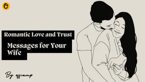 Romantic love and trust messages for your wife displayed on beautiful notecard with roses