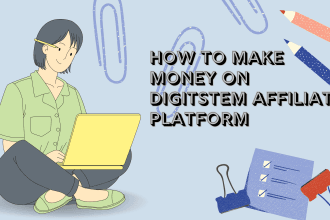How To Make Money on Digitstem Affiliate Platform