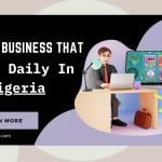 Online Business That Pays Daily In Nigeria