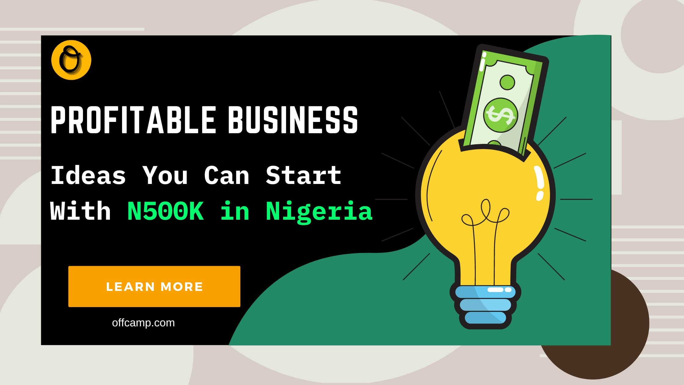 Profitable Business to Start With 500K in Nigeria: 7 Ideas That Actually Work