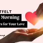 powerful Good Morning Prayers for Your Love