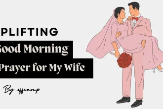 Romantic good morning prayer for my wife