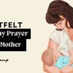 Heartfelt birthday prayer for my mother with candles and flowers