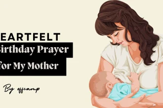 Heartfelt birthday prayer for my mother with candles and flowers