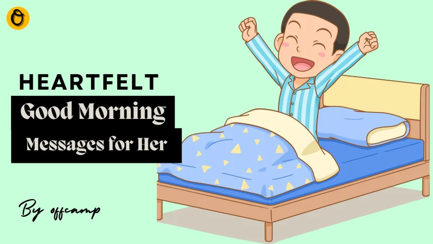 Romantic good morning message for her quote design with hearts and soft morning light