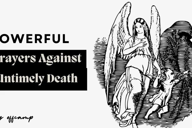 Prayer points against untimely death with scripture reading