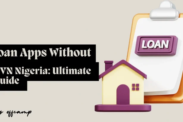Best Loan Apps Without BVN Nigeria
