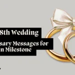 Happy 18th wedding anniversary messages for celebrating porcelain anniversary milestone