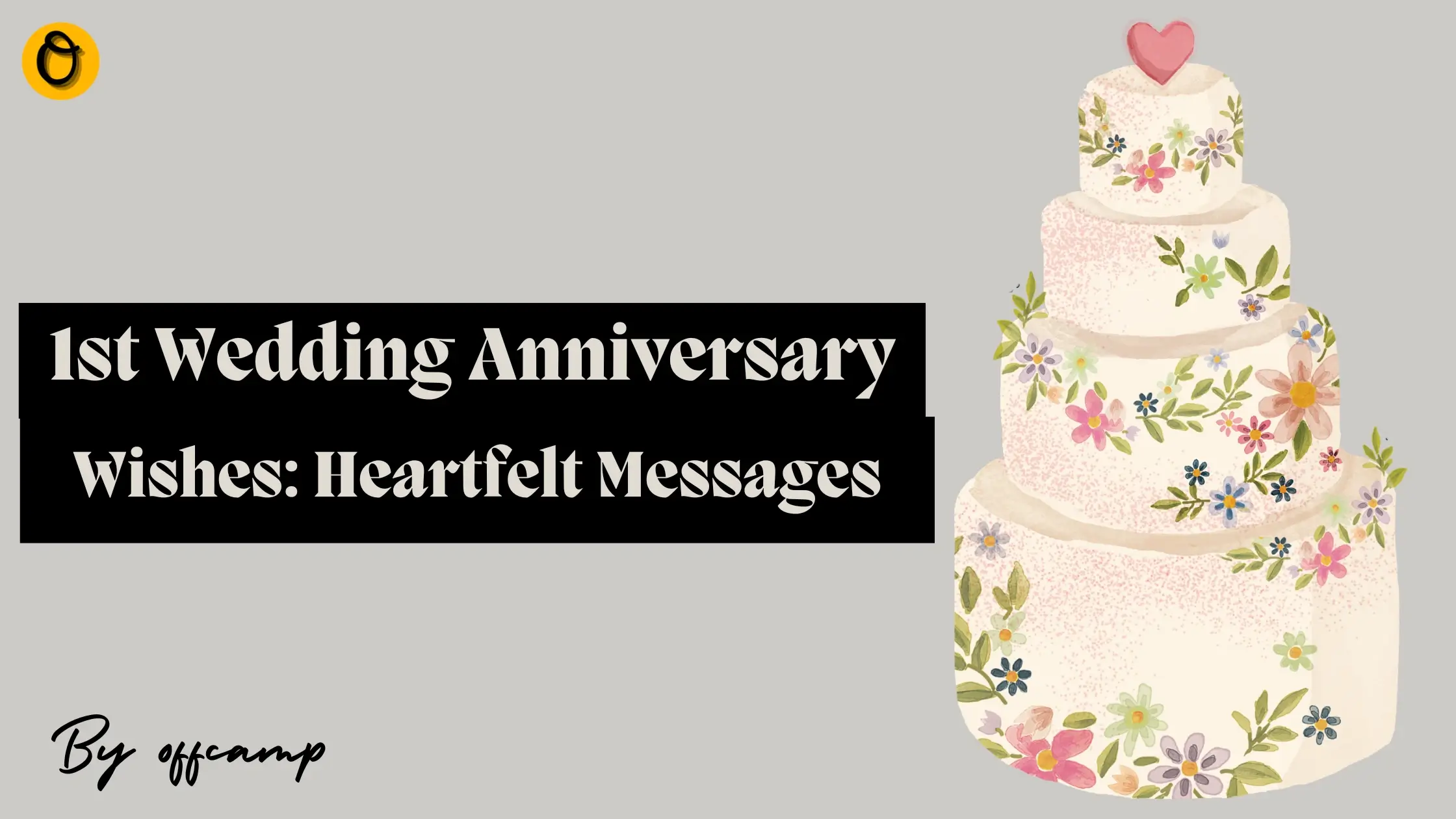 1st Wedding Anniversary Wishes: Heartfelt Messages to Celebrate Your First Year of Marriage