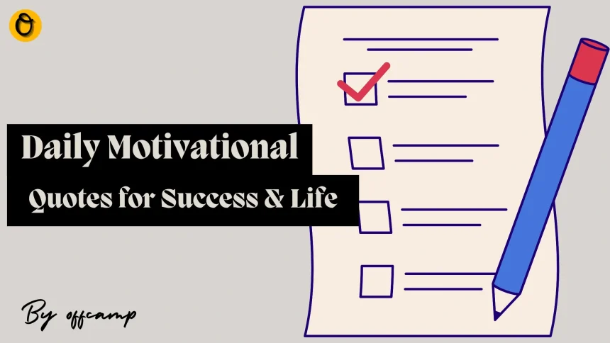 Daily Motivational Quotes for Life Success and Inspiration