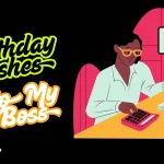 Professional Happy Birthday Wishes to My Boss & Messages