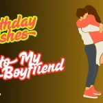 Birthday Wishes for Ex-Boyfriend - Messages & Quotes