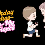 Happy Birthday Wishes to My Fiancé - Romantic Messages