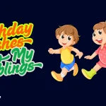 Sweet Birthday Wishes for Siblings | Brothers & Sisters Messages