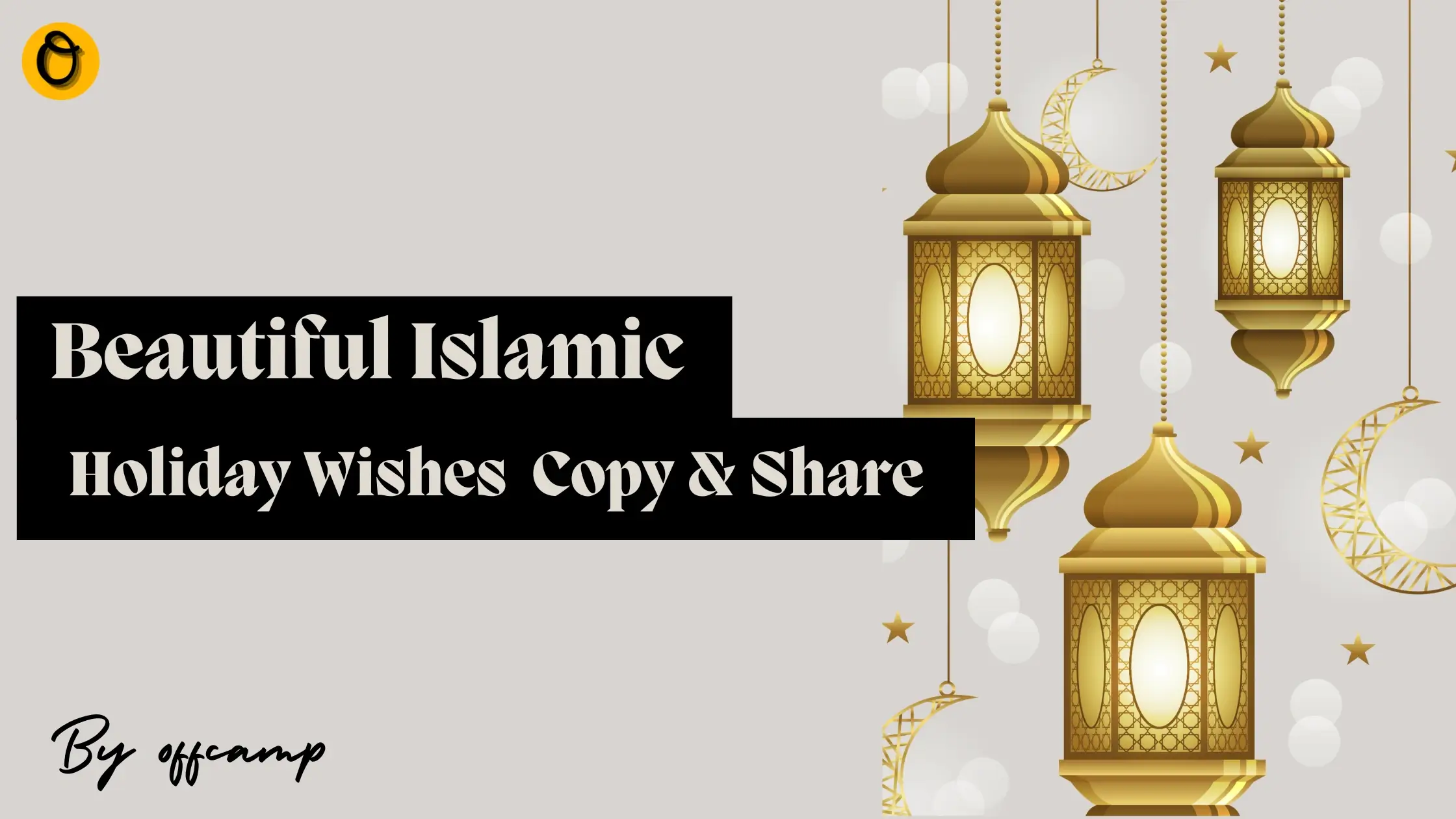 50+ Beautiful Islamic Holiday Wishes (Copy & Share)