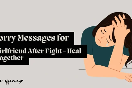 Sorry Messages for Girlfriend After Fight - Heal Together