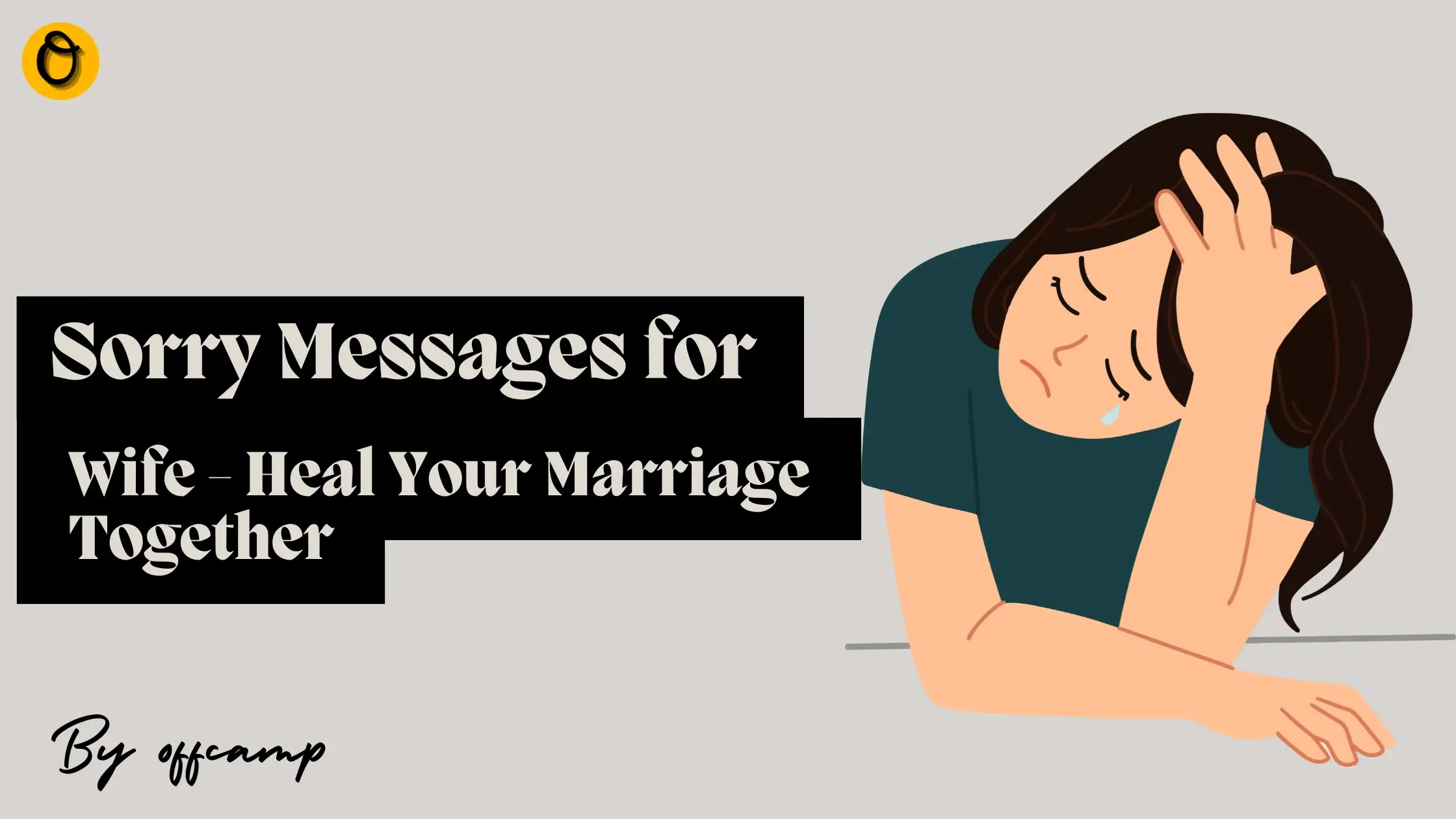 45+ Sorry Messages for Wife - Heal Your Marriage Together